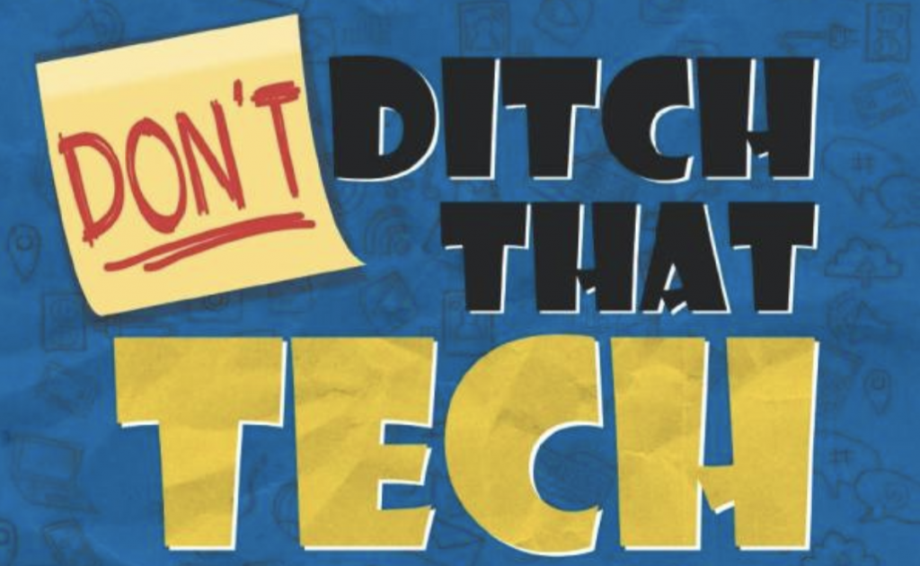 'DON'T Ditch That Tech: Differentiated Instruction in a Digital World'